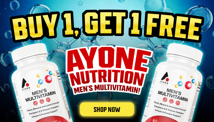 BUY 1, GET 1 FREE. AYONE NUTRITION MEN'S MULTIVITAMIN!